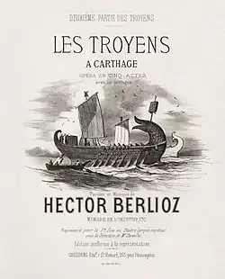 Image 81Vocal score cover of Les Troyens á Carthage at Les Troyens, by Antoine Barbizet (restored by Adam Cuerden) (from Wikipedia:Featured pictures/Culture, entertainment, and lifestyle/Theatre)